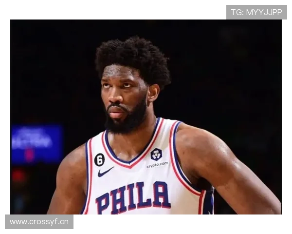 恩比德低位单打更高效，较上季更具终结力